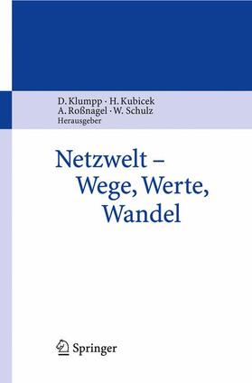 Klumpp / Schulz / Kubicek |  Netzwelt - Wege, Werte, Wandel | Buch |  Sack Fachmedien