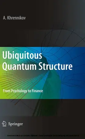 Khrennikov |  Ubiquitous Quantum Structure | eBook | Sack Fachmedien