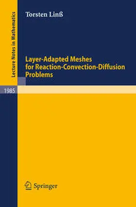Linß | Layer-Adapted Meshes for Reaction-Convection-Diffusion Problems | E-Book | sack.de