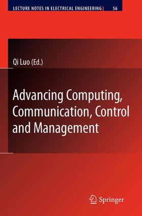 Luo | Advancing Computing, Communication, Control and Management | Buch | 978-3-642-05172-2 | sack.de
