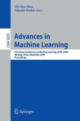 Washio / Zhou | Advances in Machine Learning | Buch | 978-3-642-05223-1 | sack.de