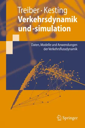 Treiber / Kesting | Verkehrsdynamik und -simulation | E-Book | sack.de