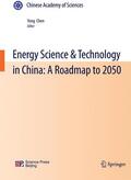 Chen |  Energy Science & Technology in China: A Roadmap to 2050 | Buch |  Sack Fachmedien