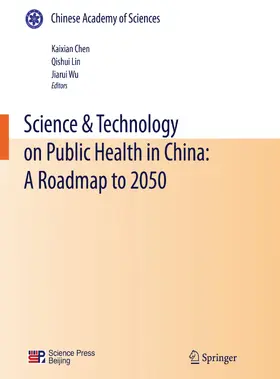 Chen / Lin / Wu | Science & Technology on Public Health in China: A Roadmap to 2050 | E-Book | www.sack.de