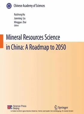 Hu / Liu / Zhai | Mineral Resources Science and Technology in China: A Roadmap to 2050 | E-Book | www.sack.de