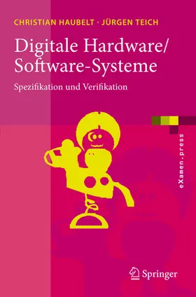 Haubelt / Teich |  Digitale Hardware/Software-Systeme | eBook | Sack Fachmedien