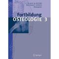 König / Peters |  Fortbildung Osteologie 3 | Buch |  Sack Fachmedien