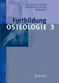 Peters / König |  Fortbildung Osteologie 3 | eBook | Sack Fachmedien
