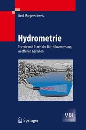Morgenschweis | Hydrometrie | Buch | 978-3-642-05389-4 | sack.de