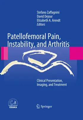 Zaffagnini / Dejour / Arendt |  Patellofemoral Pain, Instability, and Arthritis | eBook | Sack Fachmedien