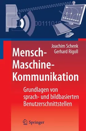 Schenk / Rigoll |  Mensch-Maschine-Kommunikation | eBook | Sack Fachmedien