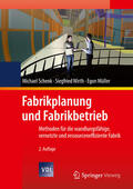 Schenk / Wirth / Müller |  Fabrikplanung und Fabrikbetrieb | eBook | Sack Fachmedien