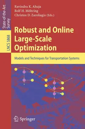 Ahuja / Möhring / Zaroliagis |  Robust and Online Large-Scale Optimization | Buch |  Sack Fachmedien