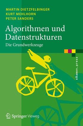 Dietzfelbinger / Sanders / Mehlhorn |  Algorithmen und Datenstrukturen | Buch |  Sack Fachmedien