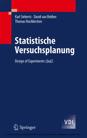 Siebertz / Bebber / Hochkirchen |  Statistische Versuchsplanung | eBook | Sack Fachmedien