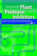 Birk |  Plant Protease Inhibitors | Buch |  Sack Fachmedien