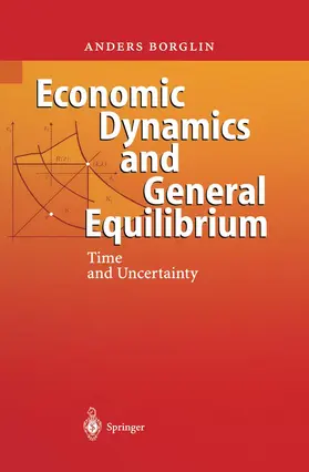 Borglin |  Economic Dynamics and General Equilibrium | Buch |  Sack Fachmedien