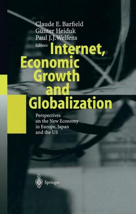 Barfield / Welfens / Heiduk | Internet, Economic Growth and Globalization | Buch | 978-3-642-05552-2 | sack.de