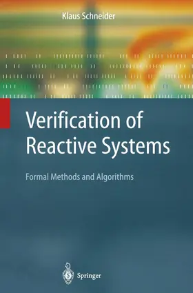 Schneider |  Verification of Reactive Systems | Buch |  Sack Fachmedien