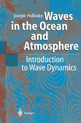 Pedlosky |  Waves in the Ocean and Atmosphere | Buch |  Sack Fachmedien