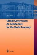Siebert |  Global Governance: An Architecture for the World Economy | Buch |  Sack Fachmedien