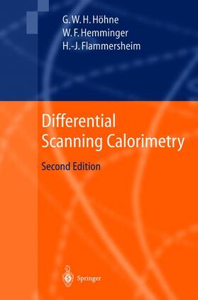 Höhne / Flammersheim / Hemminger | Differential Scanning Calorimetry | Buch | 978-3-642-05593-5 | sack.de