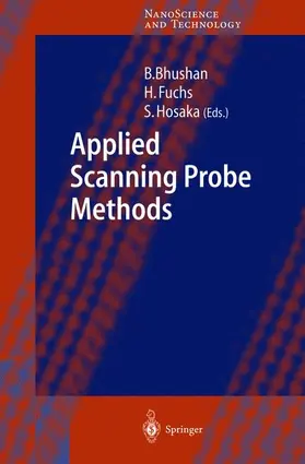 Bhushan / Hosaka / Fuchs |  Applied Scanning Probe Methods I | Buch |  Sack Fachmedien