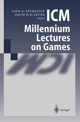Yeung / Petrosjan |  ICM Millennium Lectures on Games | Buch |  Sack Fachmedien