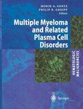 Greipp / Gertz |  Hematologic Malignancies: Multiple Myeloma and Related Plasma Cell Disorders | Buch |  Sack Fachmedien