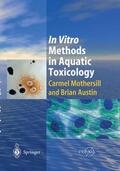Austin / Mothersill |  In Vitro Methods in Aquatic Ecotoxicology | Buch |  Sack Fachmedien