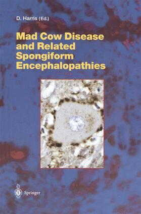 Harris | Mad Cow Disease and Related Spongiform Encephalopathies | Buch | 978-3-642-05756-4 | sack.de