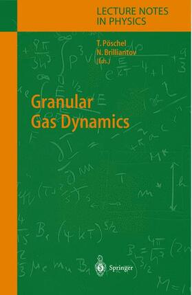 Brilliantov / Pöschel | Granular Gas Dynamics | Buch | 978-3-642-05757-1 | sack.de