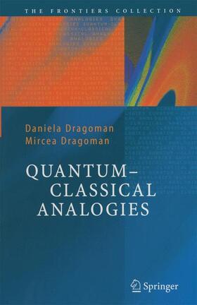 Dragoman | Quantum-Classical Analogies | Buch | 978-3-642-05766-3 | sack.de