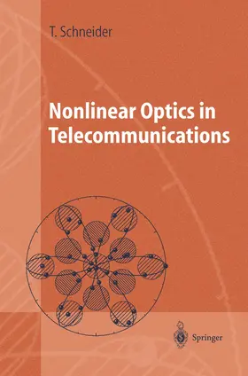 Schneider |  Nonlinear Optics in Telecommunications | Buch |  Sack Fachmedien