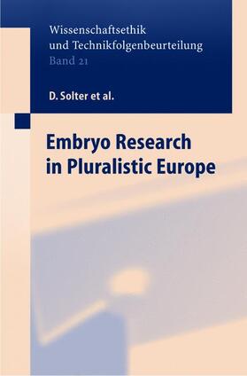 Holówka / Solter / Beyleveld | Embryo Research in Pluralistic Europe | Buch | 978-3-642-05798-4 | sack.de