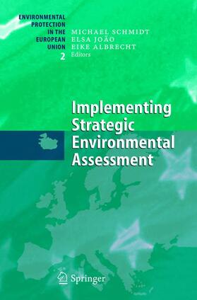 Schmidt / Albrecht / Joao | Implementing Strategic Environmental Assessment | Buch | 978-3-642-05818-9 | sack.de