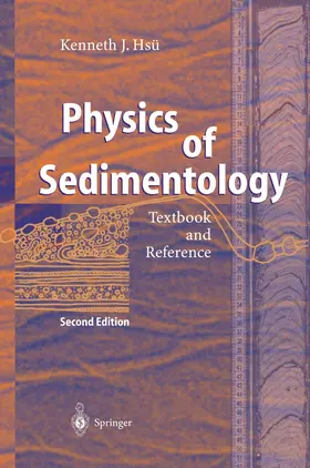 Hsü |  Physics of Sedimentology | Buch |  Sack Fachmedien