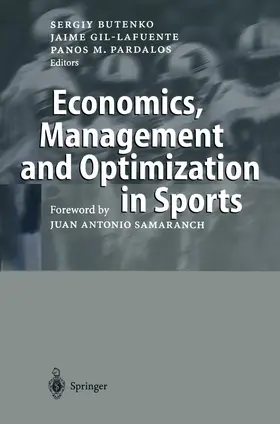 Butenko / Pardalos / Gil-Lafuente |  Economics, Management and Optimization in Sports | Buch |  Sack Fachmedien