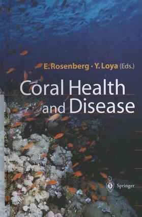 Loya / Rosenberg | Coral Health and Disease | Buch | 978-3-642-05863-9 | sack.de