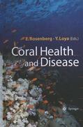 Loya / Rosenberg |  Coral Health and Disease | Buch |  Sack Fachmedien