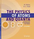 Haken / Wolf |  The Physics of Atoms and Quanta | Buch |  Sack Fachmedien