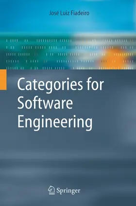 Fiadeiro |  Categories for Software Engineering | Buch |  Sack Fachmedien