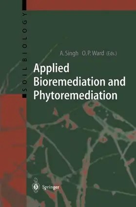 Ward / Singh |  Applied Bioremediation and Phytoremediation | Buch |  Sack Fachmedien