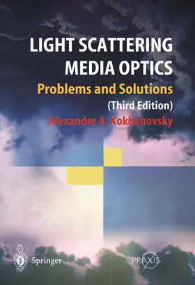 Kokhanovsky |  Light Scattering Media Optics | Buch |  Sack Fachmedien
