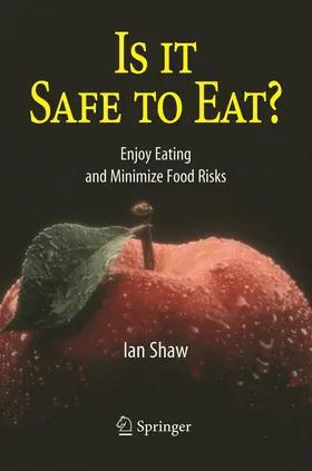 Shaw |  Is it Safe to Eat? | Buch |  Sack Fachmedien