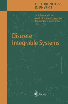 Grammaticos / Tamizhmani / Kosmann-Schwarzbach |  Discrete Integrable Systems | Buch |  Sack Fachmedien