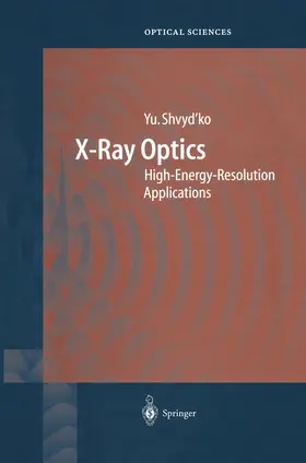 Shvyd'ko |  X-Ray Optics | Buch |  Sack Fachmedien