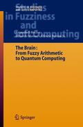 Rocha / Pereira / Massad |  The Brain: Fuzzy Arithmetic to Quantum Computing | Buch |  Sack Fachmedien