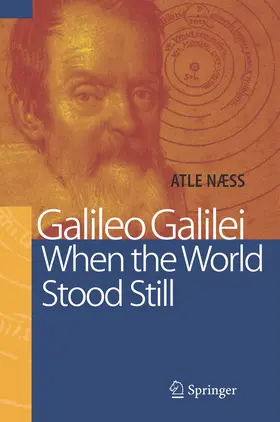 Naess |  Galileo Galilei - When the World Stood Still | Buch |  Sack Fachmedien