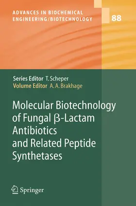 Brakhage |  Molecular Biotechnology of Fungal ß-Lactam Antibiotics and Related Peptide Synthetases | Buch |  Sack Fachmedien